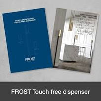 FROST Touch Free Dispenser